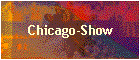Chicago-Show