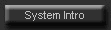 System Intro