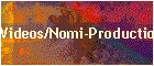 Videos/Nomi-Production-2.wmv