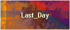 Last_Day